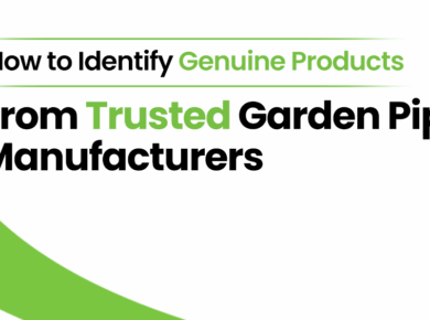 How to Identify Genuine Products from Trusted Garden Pipe Manufacturers